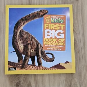 National Geographic Kids First Big Book of Dinosaurs